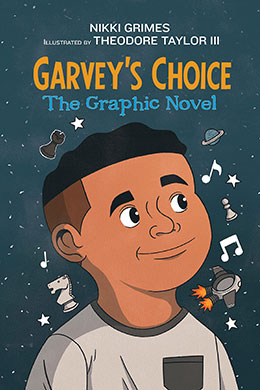 Garvey's Choice the Graphic Novel