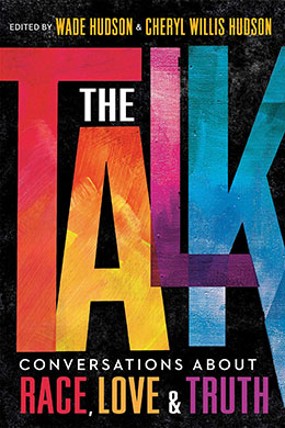 The Talk Conversations about Race, Love and Truth