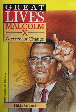 Great Lives Malcolm X A Force for Change