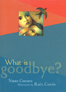 What is Goodbye?