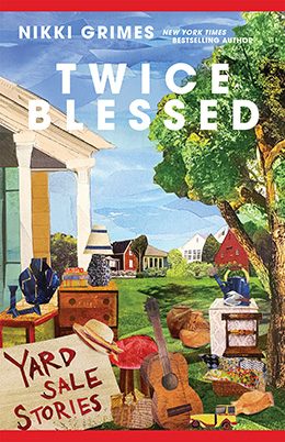 Twice Blessed Yard Sale Stories by Nikki Grimes